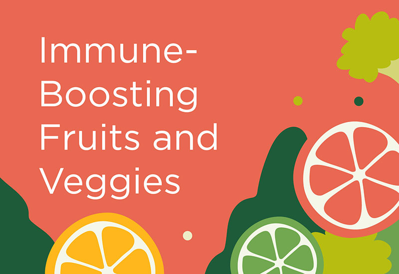 Immune-Boosting Fruits and Veggies Graphic